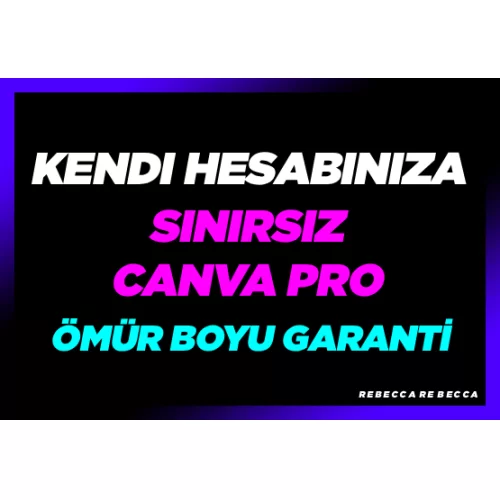  Kendi Hesabınıza Sınırsız Canva Pro
